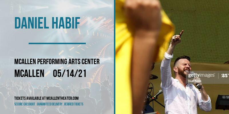 Daniel Habif at McAllen Performing Arts Center tickets Daniel Habif at McAllen Performing Arts Center