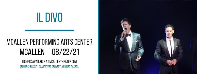 Il Divo at McAllen Performing Arts Center tickets Il Divo at McAllen Performing Arts Center