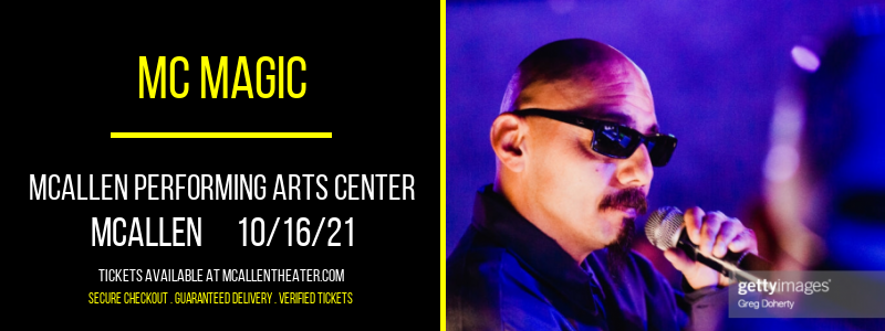 MC Magic at McAllen Performing Arts Center