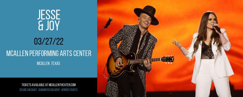 Jesse & Joy at McAllen Performing Arts Center