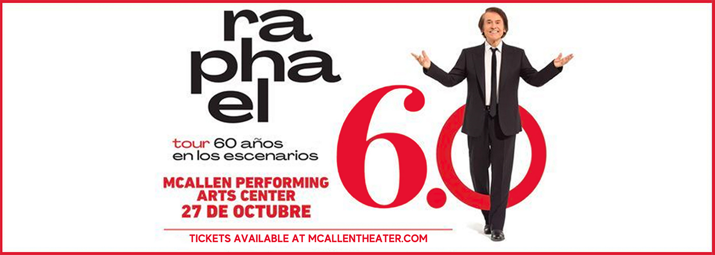 Raphael at McAllen Performing Arts Center