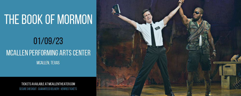 The Book of Mormon at McAllen Performing Arts Center