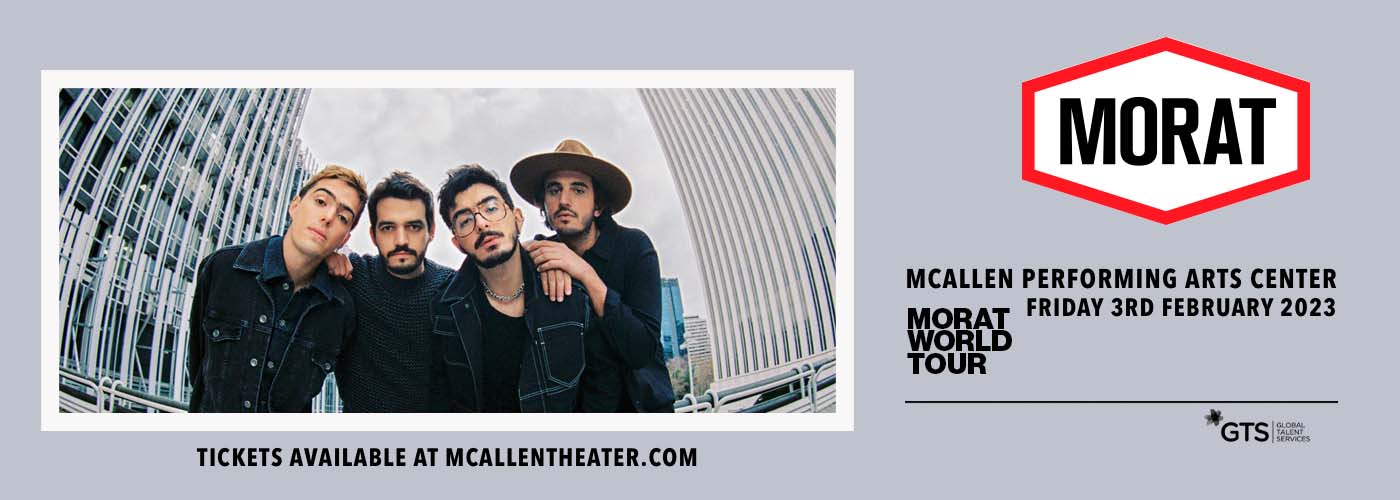 Morat at McAllen Performing Arts Center