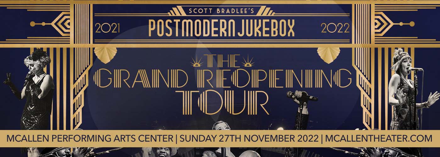 Scott Bradlee's Postmodern Jukebox at McAllen Performing Arts Center