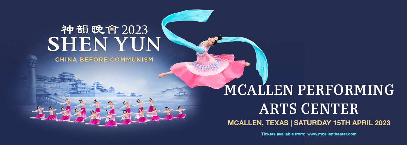 Shen Yun Performing Arts at McAllen Performing Arts Center