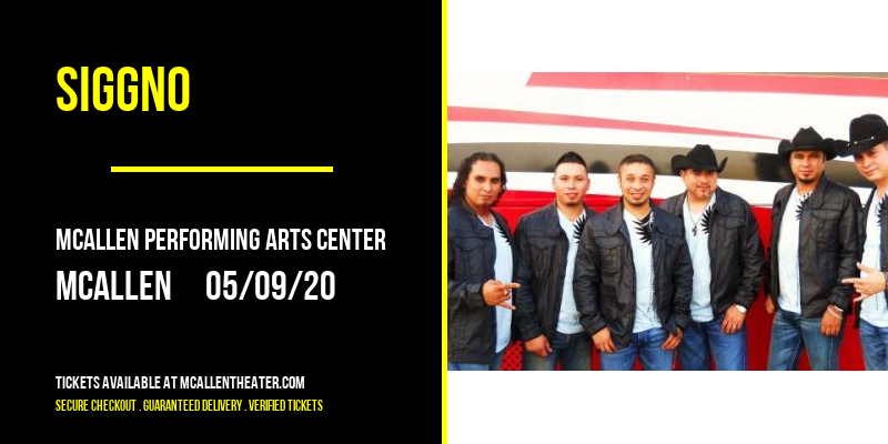 Siggno at McAllen Performing Arts Center