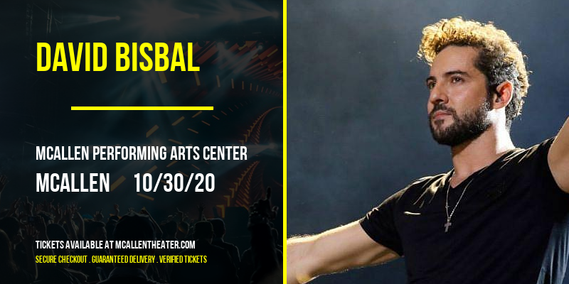 David Bisbal at McAllen Performing Arts Center tickets David Bisbal at McAllen Performing Arts Center