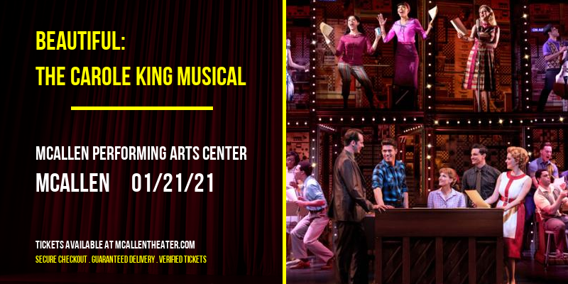 Beautiful: The Carole King Musical at McAllen Performing Arts Center tickets Beautiful: The Carole King Musical at McAllen Performing Arts Center