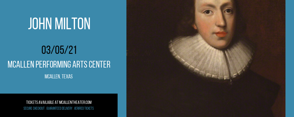 John Milton at McAllen Performing Arts Center