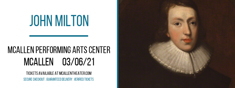 John Milton at McAllen Performing Arts Center