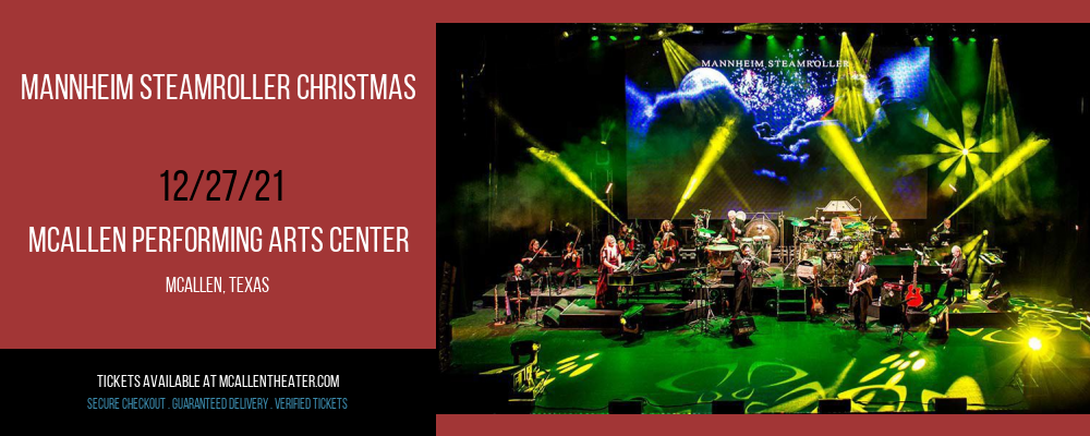 Mannheim Steamroller Christmas at McAllen Performing Arts Center