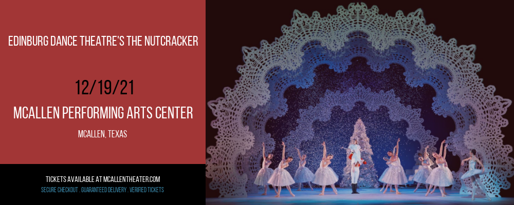 Edinburg Dance Theatre's The Nutcracker at McAllen Performing Arts Center