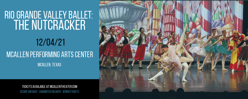 Rio Grande Valley Ballet: The Nutcracker at McAllen Performing Arts Center