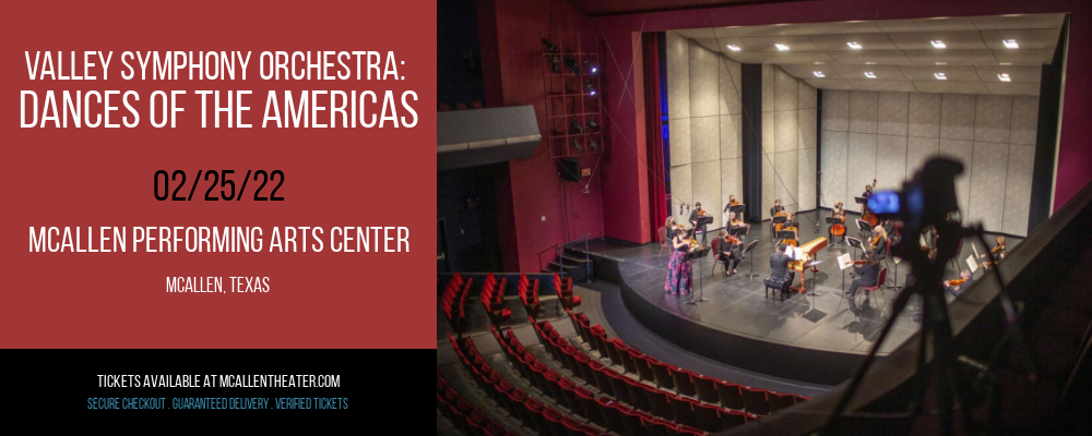 Valley Symphony Orchestra: Dances of The Americas at McAllen Performing Arts Center