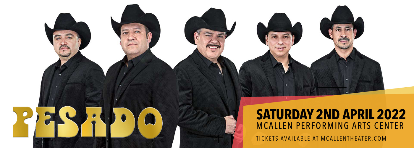 Grupo Pesado at McAllen Performing Arts Center