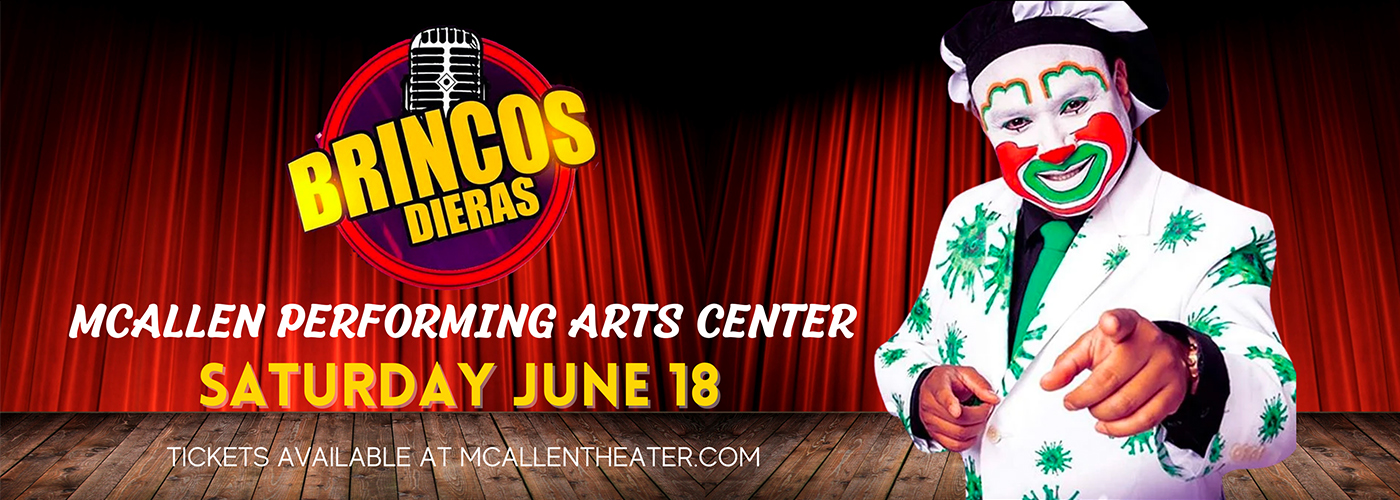 Brincos Dieras at McAllen Performing Arts Center