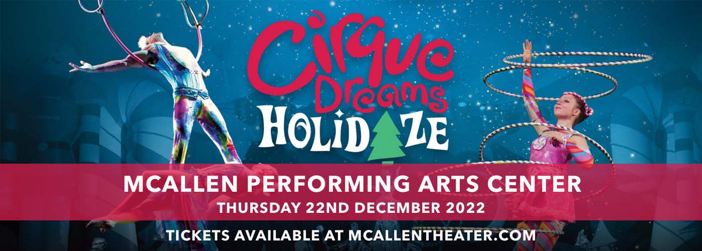 Cirque Dreams: Holidaze at McAllen Performing Arts Center