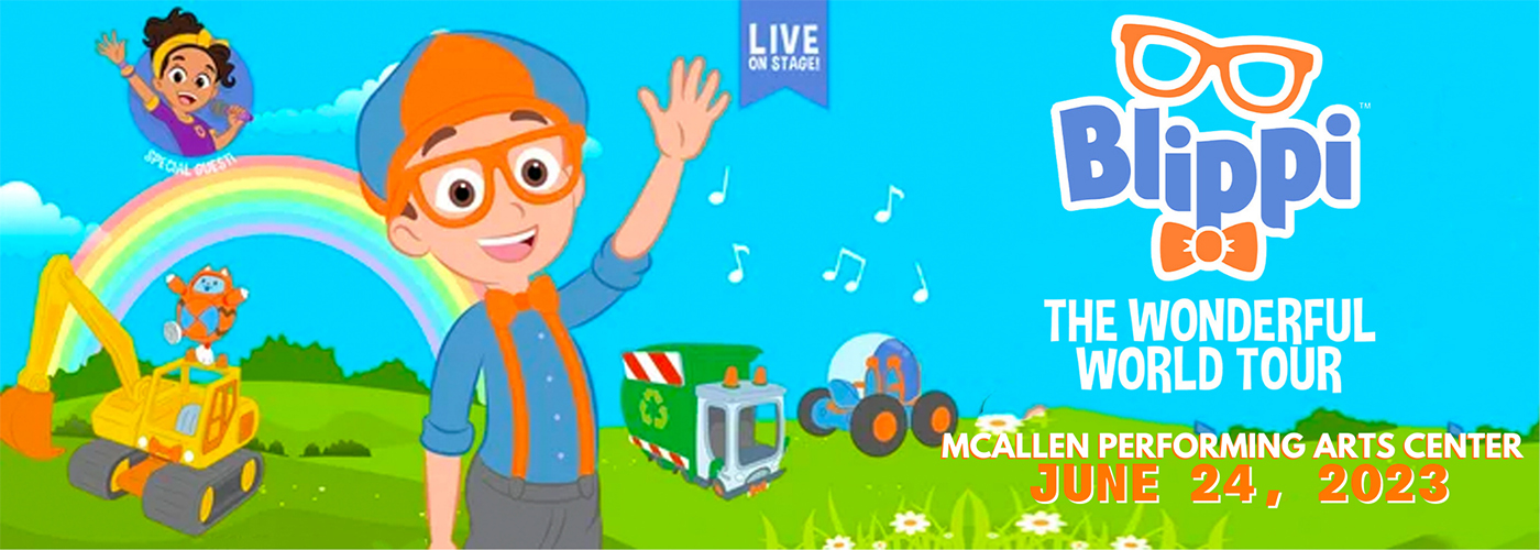 Blippi Live at McAllen Performing Arts Center