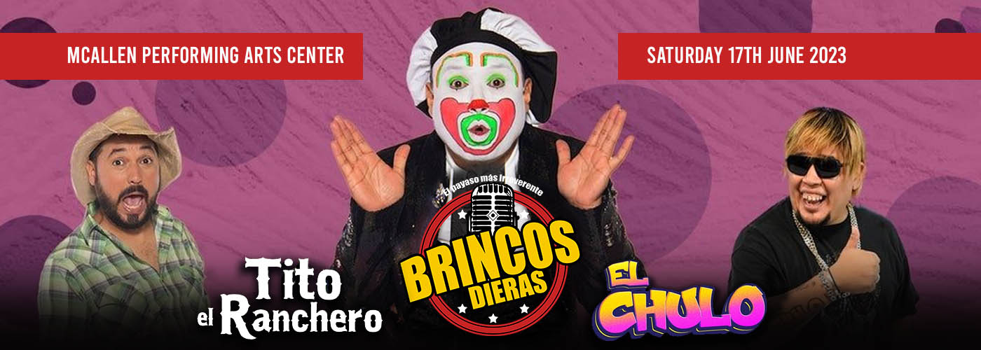 Brincos Dieras at McAllen Performing Arts Center