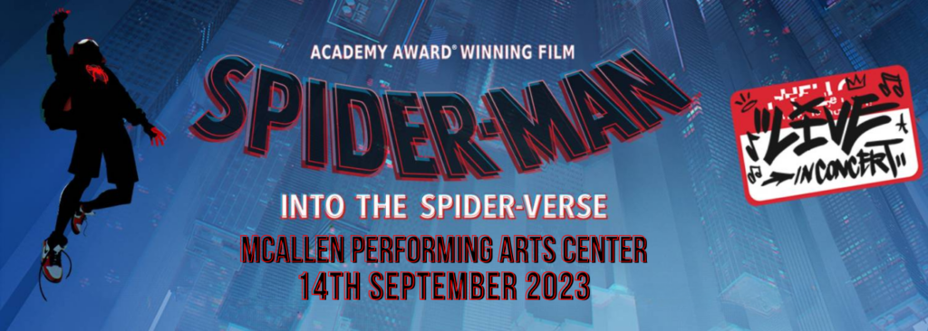 Spider-Man at McAllen Performing Arts Center
