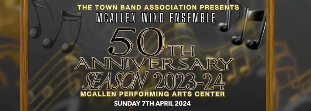 McAllen Wind Ensemble at McAllen Performing Arts Center