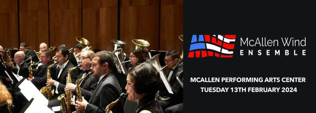 McAllen Wind Ensemble at McAllen Performing Arts Center