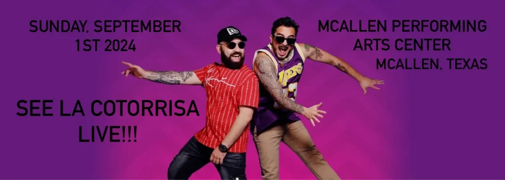 La Cotorrisa at McAllen Performing Arts Center