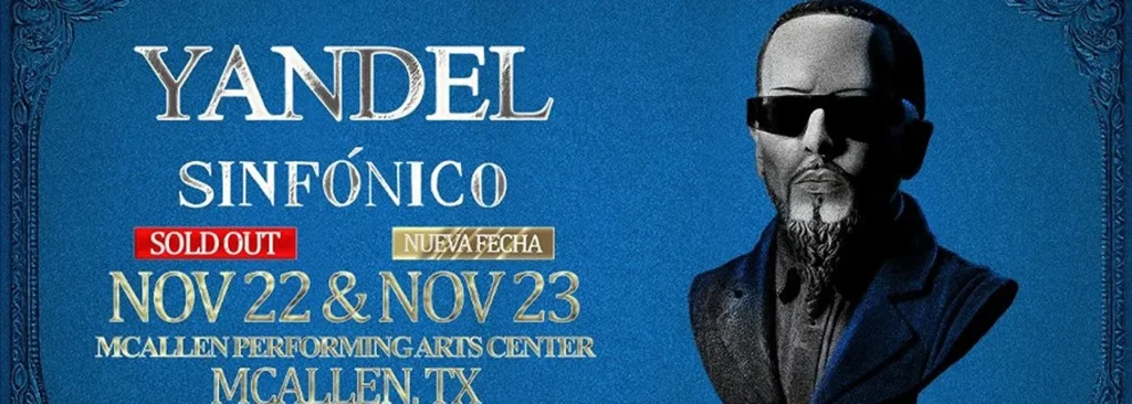 Yandel at McAllen Performing Arts Center
