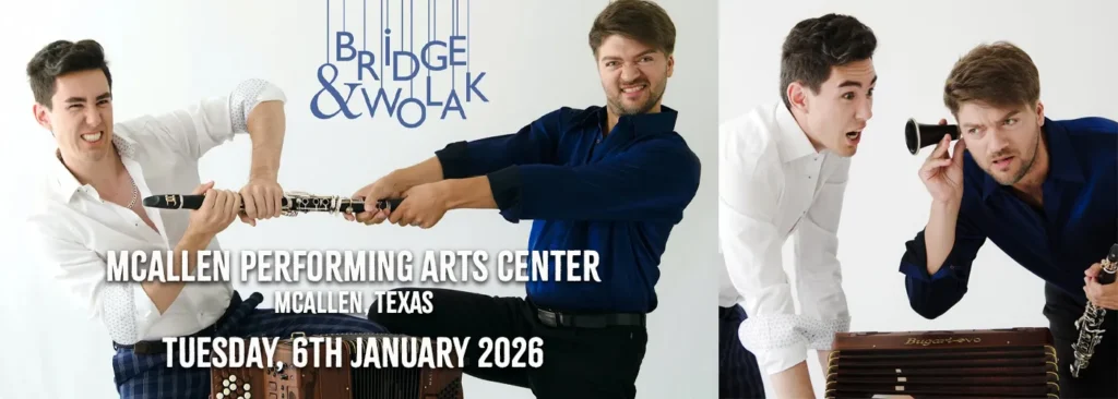 Bridge & Wolak at McAllen Performing Arts Center